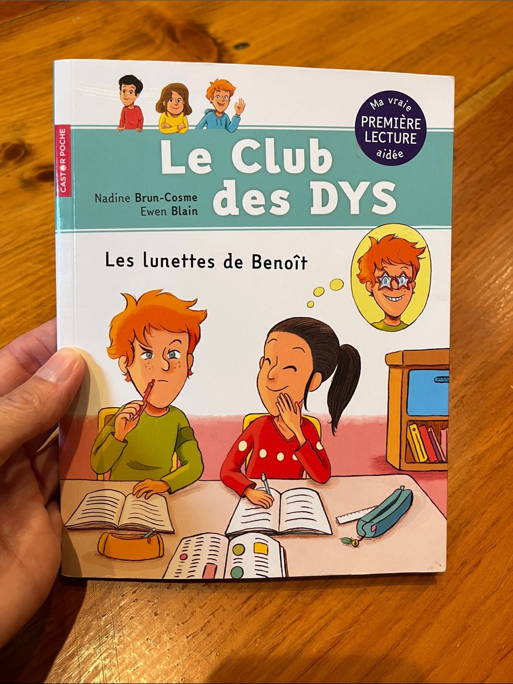 <French> Book SC "Le Club des DYS" Les lunettes de Benoît Ages 6-9 Reader